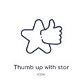 Linear thumb up with star icon from Cinema outline collection. Thin line thumb up with star vector isolated on white background.