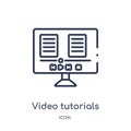 Linear video tutorials icon from Elearning and education outline collection. Thin line video tutorials vector isolated on white
