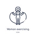 Linear woman exercising icon from Ladies outline collection. Thin line woman exercising icon isolated on white background. woman