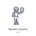 Linear women resume icon from Ladies outline collection. Thin line women resume icon isolated on white background. women resume