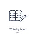 Linear write by hand icon from Education outline collection. Thin line write by hand icon isolated on white background. write by