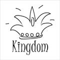Lineart crown with text Kingdom isolated on white background in doodle style. Fashion, creative logo, symbol