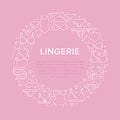 Lingerie circle poster with flat line icons of bra types, panties. Woman underwear background, vector illustration of