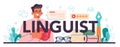 Linguistic typographic header. Scientific study of language, its history