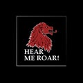 Lion head and the inscription HEAR ME ROAR!