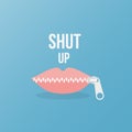 Lips zipped. Woman`s mouth with zipper closing lips shut. Concept of shut up, keeping quiet. Vector illustration, flat design Royalty Free Stock Photo