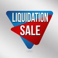 Liquidation sale sign or label for business promotion