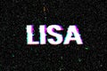 Lisa name typography glitch effect