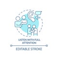 Listen with full attention turquoise concept icon Royalty Free Stock Photo