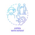 Listen with intent blue gradient concept icon
