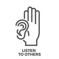 Listen to others