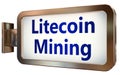 Litecoin Mining on billboard background