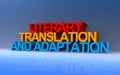 literary translation and adaptation on blue