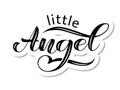 Little Angel brush lettering for clothes, card. Vector illustration Royalty Free Stock Photo