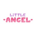 Little angel lettering. Vector illustration