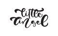 Little angel vector calligraphy lettering baby text. Hand drawn modern and brush pen kids isolated lettering. Design Royalty Free Stock Photo