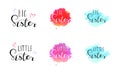 Little big sister. Lettering for babies clothes Royalty Free Stock Photo