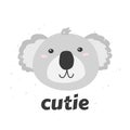 Little coala s head with word Cutie. Simple vector illustration.