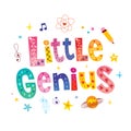 Little genius - kids t shirt design