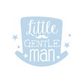 Little gentleman label, colorful hand drawn vector Illustration