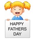Little girl holding a banner with text Happy Fathers Day Royalty Free Stock Photo