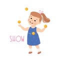 Little Girl Performing Show Juggling Balls Demonstrating Vocabulary and Verb Studying Vector Illustration