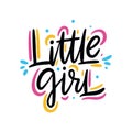 Little Girl sing. Hand drawn vector lettering. Isolated on white background Royalty Free Stock Photo