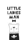 Little ladies man - unique hand drawn nursery poster with hand drawn lettering in scandinavian style.