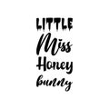 little miss honey bunny black letter quote