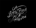 A Little Piace Of Heaven Lettering Text on Black background in vector illustration Royalty Free Stock Photo