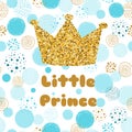 Little prince Baby shower card template. Boy blue invitation design for baby shower party. Gold crown. Royalty Free Stock Photo