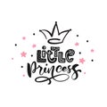 Little princess calligraphy lettering hand drawn scandinavian illustration with crown and stars. Pink and black Royalty Free Stock Photo