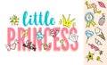 Little Princess lettering with girly doodles and hand drawn phrases for card design, girl`s t-shirt print, posters. Royalty Free Stock Photo