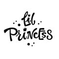 Little Princess quote. Simple black color Fairytale theme baby shower hand drawn lettering logo phrase. Royalty Free Stock Photo