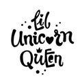 Little Unicorn Princess quote. Simple black color Lol dolls theme girl party hand drawn lettering logo phrase. Royalty Free Stock Photo