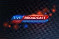 Live breaking news. Information background, broadcast reporting screen. Abstract tv show headline, technology channel