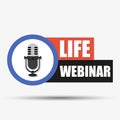 Live broadcast button. Online webinar, microphone. Stream vector design. Vector EPS10 Royalty Free Stock Photo