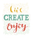 Live create enjoy.