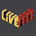 Live free vector inscription