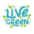 Live green - vector lettering