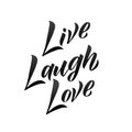 Live Laugh Love hand drawn vector lettering. Isolated on white background Royalty Free Stock Photo