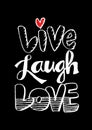 Live Laugh Love