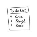 Live, laugh, love. To do list. A paper note with a task plan