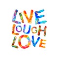 Live. Laugh. Love. Triangular letters Royalty Free Stock Photo