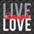 Live Laugh Love Royalty Free Stock Photo