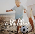 Live Life To The Fullest Soccer Ball Beach Kid Concept Royalty Free Stock Photo