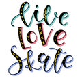 Live Love Skate - colored vector illustration with lettering about sport and ice skating shoes. Fun multicolored text