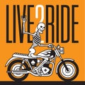 Live 2 Ride Skeleton Biker design