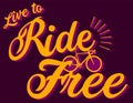 Live to ride free lettering art over a dark violet background Royalty Free Stock Photo