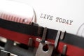 Live today phrase Royalty Free Stock Photo